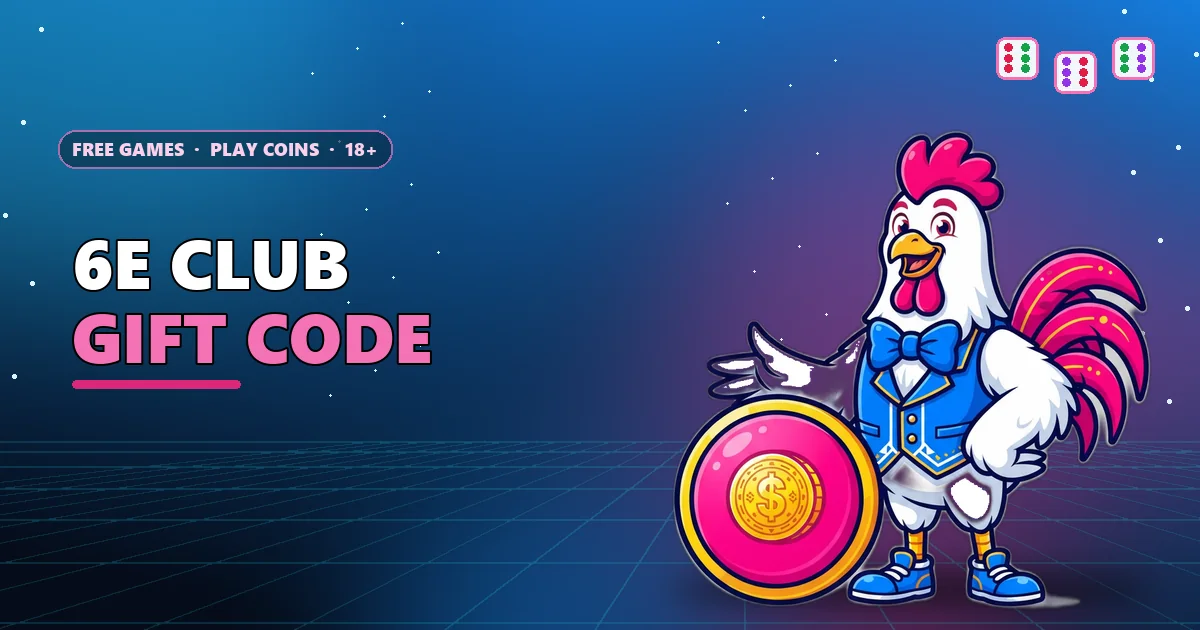 Rooster beside a coin refill button for the 6E Club gift code guide